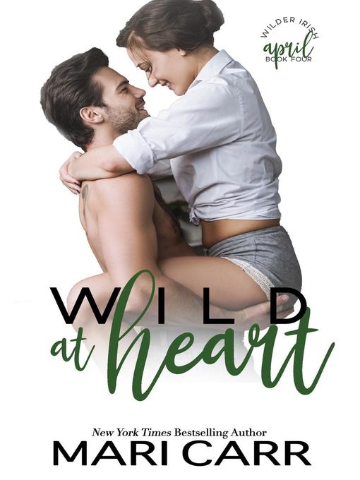 Title details for Wild at Heart by Mari Carr - Wait list